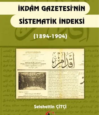 İkdam Gazetesi'nin Sistematik İndeksi (1894-1904)