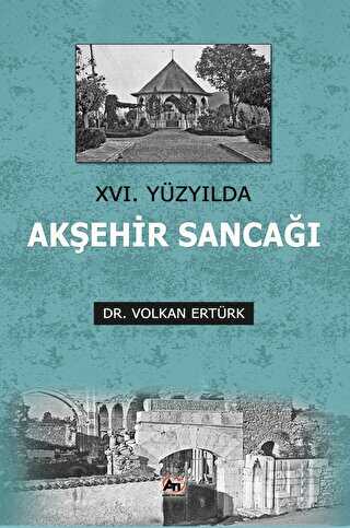 16. Yüzyılda Akşehir Sancağ