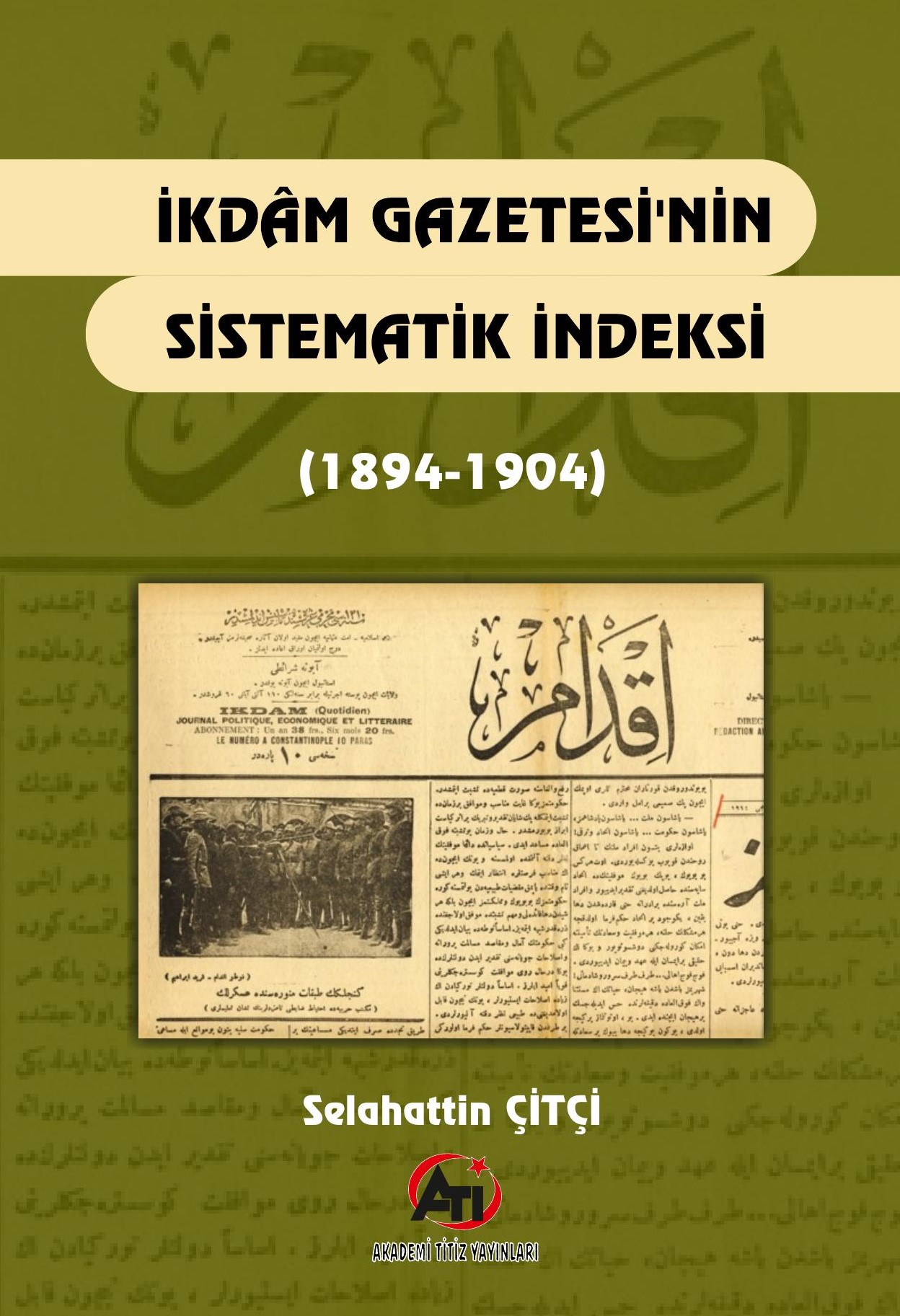İkdam Gazetesi'nin Sistematik İndeksi (1894-1904)
