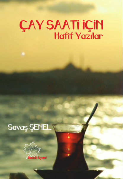  Çay Saati İçin Hafif Yazılar