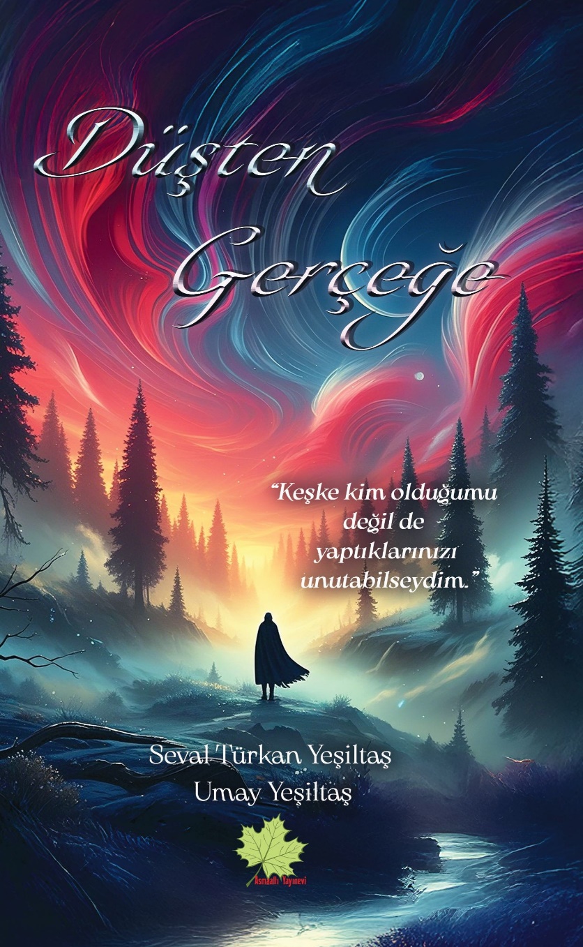 Düşten Gerçeğe 