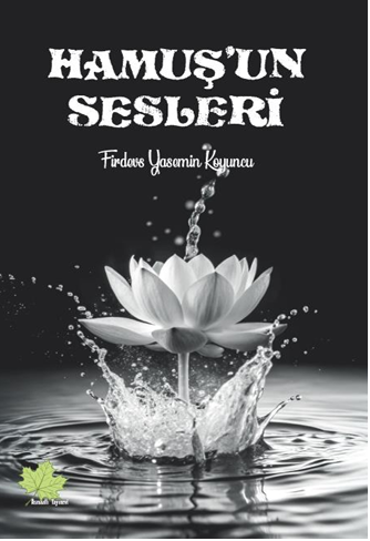  Hamuş’un Sesleri