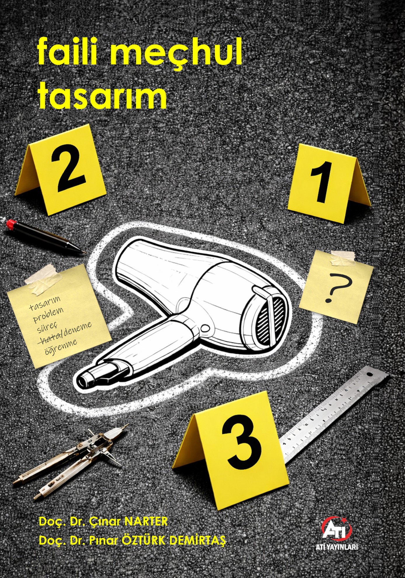 Faili Meçhul Tasarım - Yaklaşım | Uygulama | Davranış