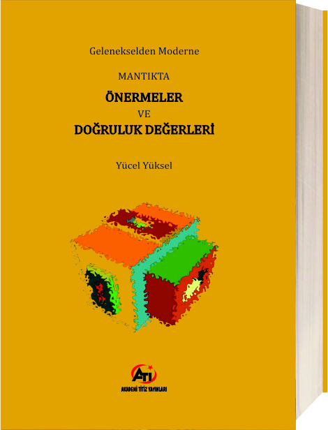 Gelenekselden Moderne Mantıkta Önermeler ve Doğruluk Değerleri