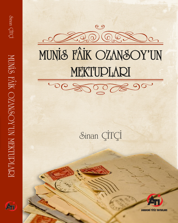 Munis Faik Ozansoy'un Mektupları