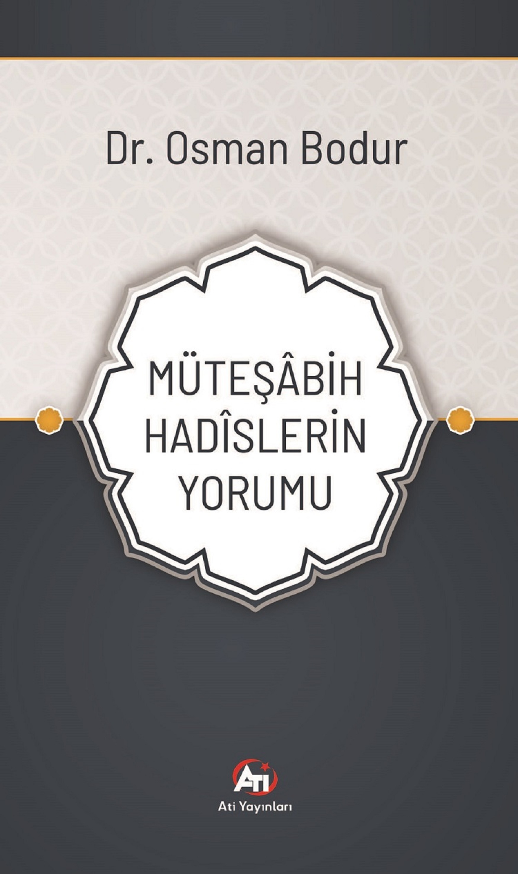 Müteşâbih Hadîslerin Yorumu